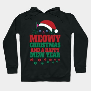 Meowy Christmas and a happy mew year Hoodie